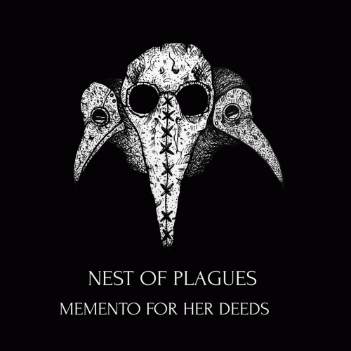Nest Of Plagues : Memento for Her Deeds